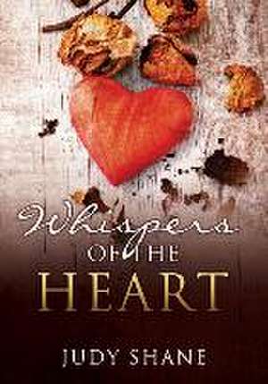 Whispers of the Heart de Judy Shane