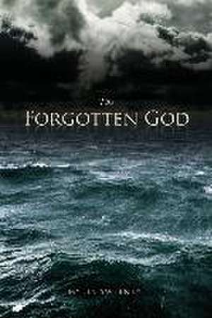 The Forgotten God de Myles Sweeney