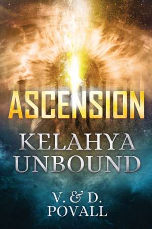 ASCENSION - KELAHYA UNBOUND de V. & D. Povall