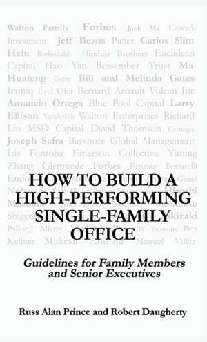 How to Build a High-Performing Single-Family Office de Robert Daugherty