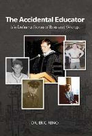 The Accidental Educator de Eric Reno