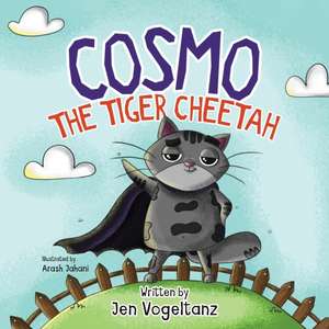 Cosmo the Tiger Cheetah de Jennifer Vogeltanz