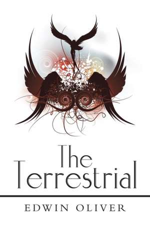 The Terrestrial de Edwin Oliver