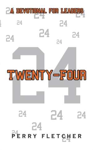 Twenty-Four de Perry Fletcher