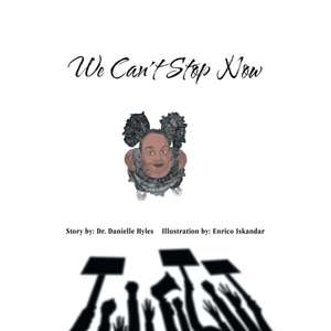 We Can't Stop Now de Danielle Hyles