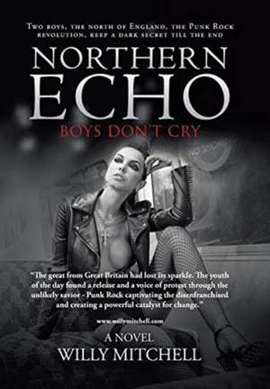 Northern Echo de Willy Mitchell
