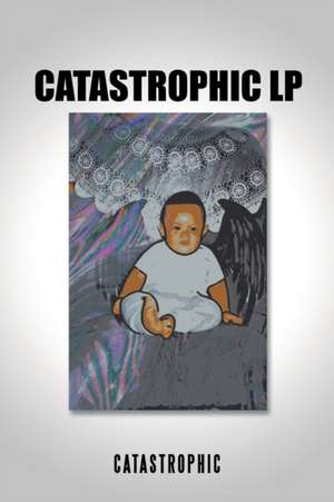 Catastrophic Lp de Catastrophic