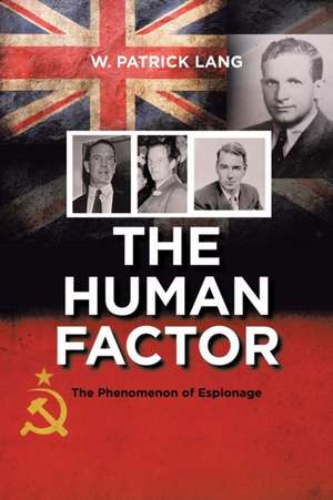 The Human Factor de W. Patrick Lang