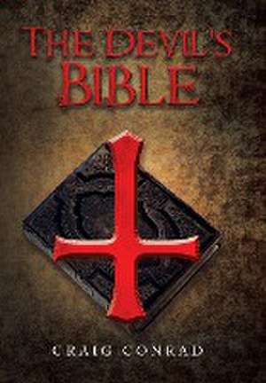 The Devil's Bible de Craig Conrad