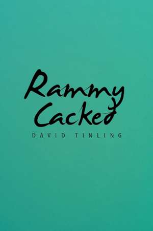 Rammy Cacked de David Tinling
