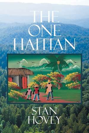 The One Haitian de Stan Hovey