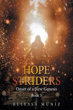 Hope Striders de Ellyssa Muniz