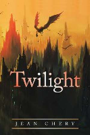 Twilight de Jean Andre Chery