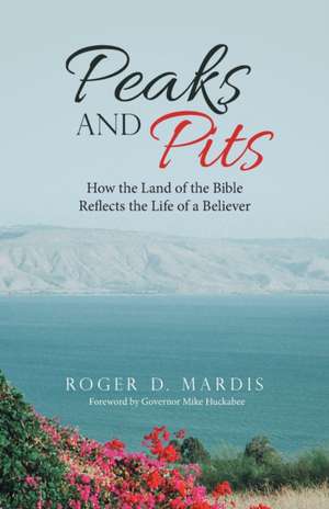Peaks and Pits de Roger D. Mardis