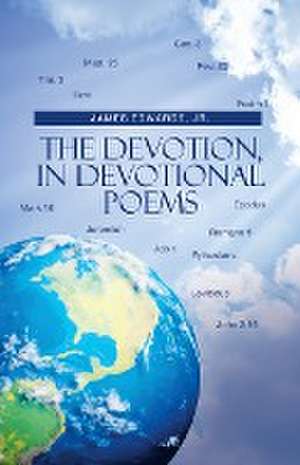 The Devotion, in Devotional Poems de James Edwards Jr.