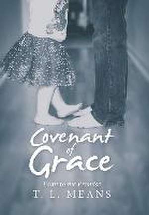 Covenant of Grace de T L Means