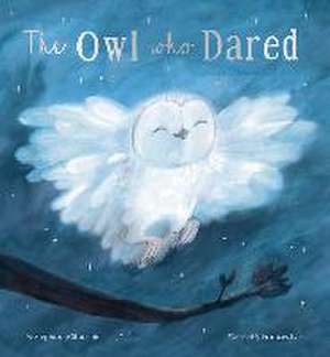 The Owl Who Dared de Stephanie Stansbie