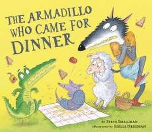 The Armadillo Who Came for Dinner de Steve Smallman