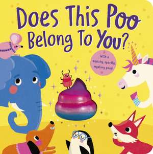 Does This Poo Belong to You? de Danielle Mclean