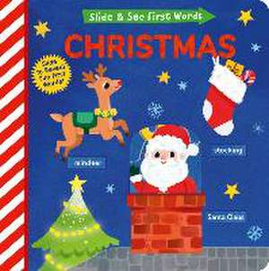 Christmas: Slide and See First Words de Helen Hughes