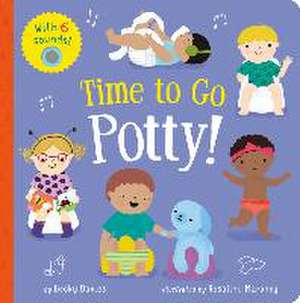 Time to Go Potty! de Becky Davies