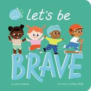 Let's Be Brave de Leah Osakwe