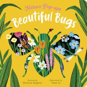 Beautiful Bugs de Patricia Hegarty