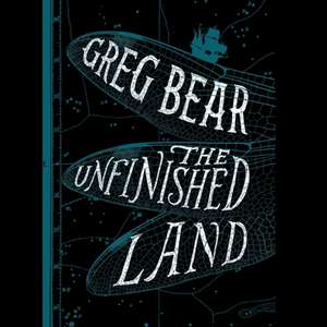 The Unfinished Land Lib/E de Greg Bear