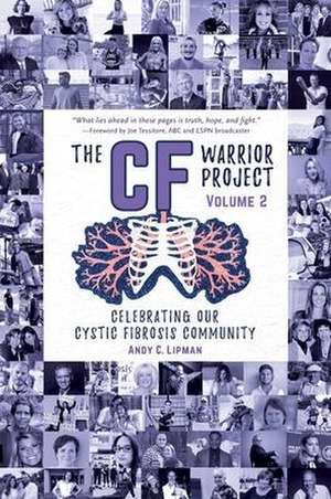 The CF Warrior Project Volume 2 de Andy C. Lipman