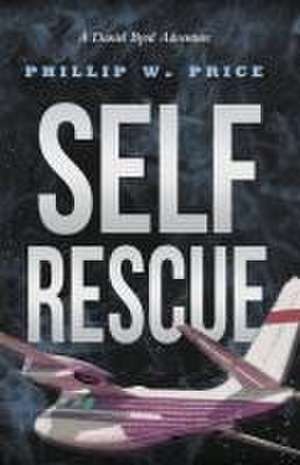 Self Rescue de Phillip W. Price