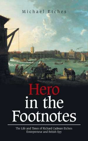 Hero in the Footnotes de Michael Etches