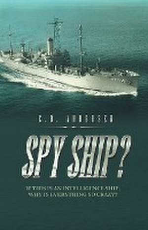 Spy Ship? de C. D. Andersen