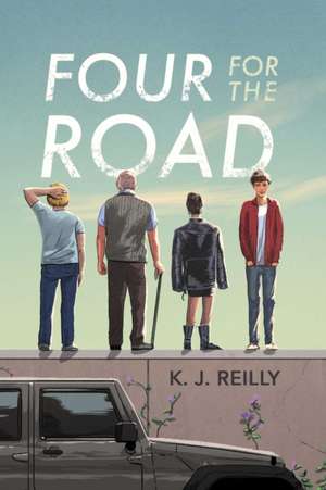 Four for the Road de K J Reilly