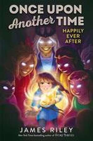 Happily Ever After de James Riley