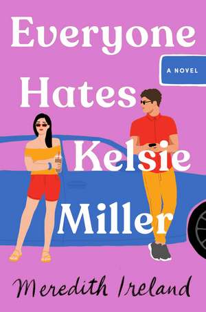 Everyone Hates Kelsie Miller de Meredith Ireland