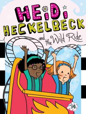 Heidi Heckelbeck and the Wild Ride de Wanda Coven