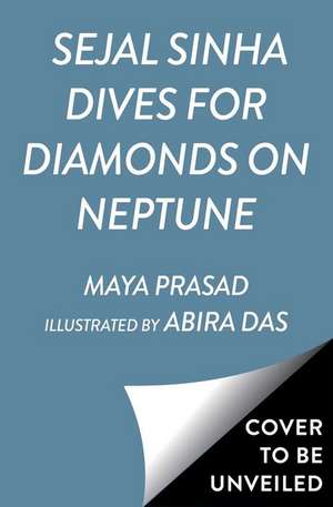 Sejal Sinha Dives for Diamonds on Neptune de Maya Prasad