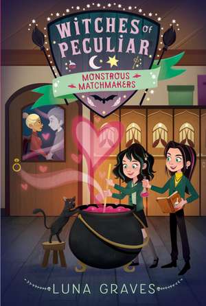 Monstrous Matchmakers de Luna Graves