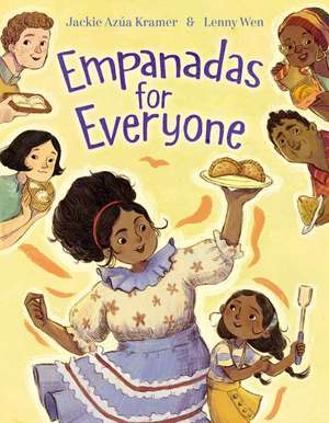 Empanadas for Everyone de Jackie Azúa Kramer