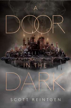 A Door in the Dark de Scott Reintgen