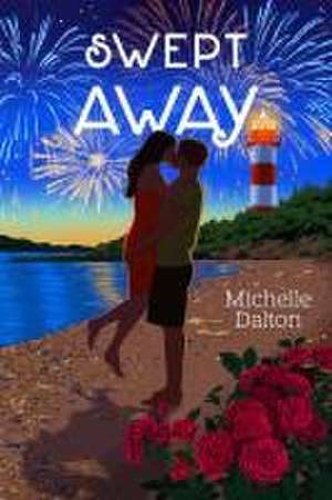 Swept Away de Michelle Dalton