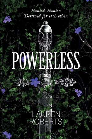 Powerless de Lauren Roberts