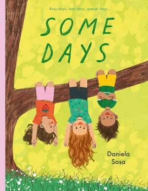 Some Days de Daniela Sosa