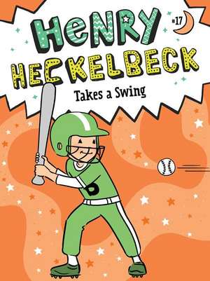 Henry Heckelbeck Takes a Swing de Wanda Coven