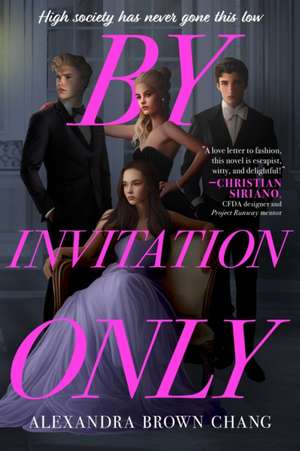 By Invitation Only de Alexandra Brown Chang