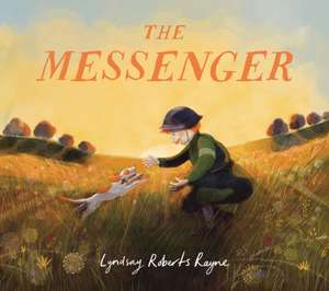 The Messenger de Lyndsay Roberts Rayne