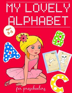 MY LOVELY ALPHABET de Valentina Varol