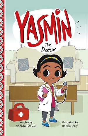 Yasmin the Doctor de Saadia Faruqi