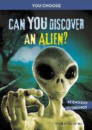 Can You Discover an Alien?: An Interactive Monster Hunt de Cristina Oxtra