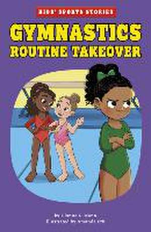 Gymnastics Routine Takeover de Dionna L Mann